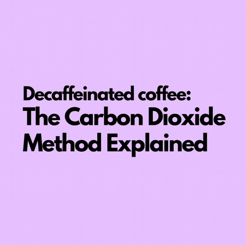 Decaf explored: What is the CO2 Process? - Words by Katie Burnett



Love it or hate it, decaf plays an important role in the coffee industry. “Death before decaf” is a well-known sentiment amongst die-hard caffeine f...