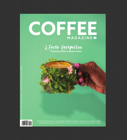 Issue 53 | Oct-Dec | A Fresh Perspective - <p>We are bursting at the seams to bring you this beautiful edition, on it's way out to shelves all across South Africa. 



Origin: Liquid Gold

Panama has produced some of the most sough...</p>