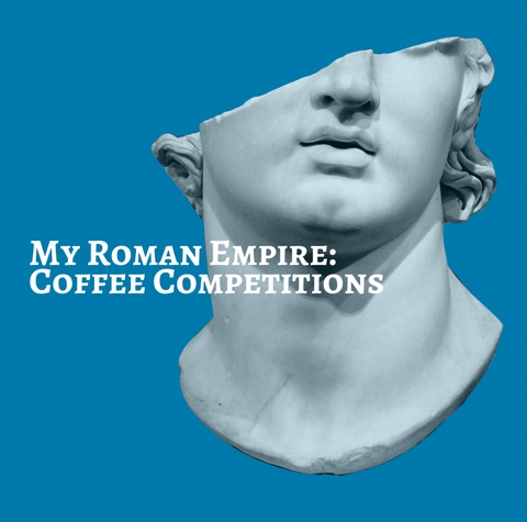 Magazine Feature - 'My Roman Empire: Coffee Competitions' - <p>We often ask the question, what’s the big deal about coffee competitions? And why do coffee professionals get sucked so deep into this vortex? We asked a non-coffee professional who has found he...</p>