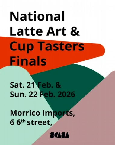 NEXT WEEKEND: National Latte Art &.Cup Tasters Champs - 