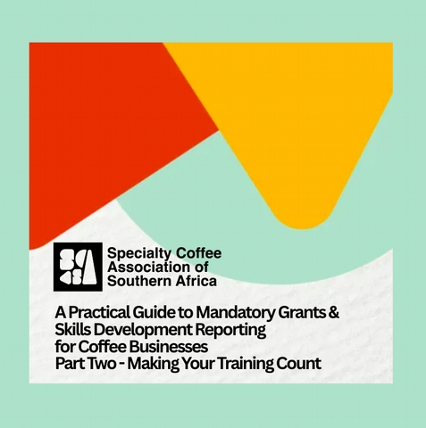 SCASA: A Practical Guide to Mandatory Grants - Part Two - <p>Making Your Training Count

By Henning Lubbe
(Skills Development Specialist, Director on SCASA Board – Specialty Coffee Association of Southern Africa)

In our previous article, we explored...</p>
