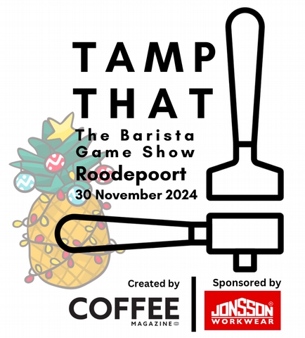 Tamp That - The Barista Gameshow heads to Roodepoort on 30th November 2024 - Enter now! - 