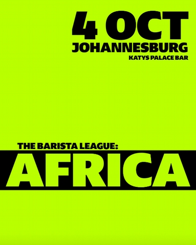 The Barista League: Africa - Entries Open - 